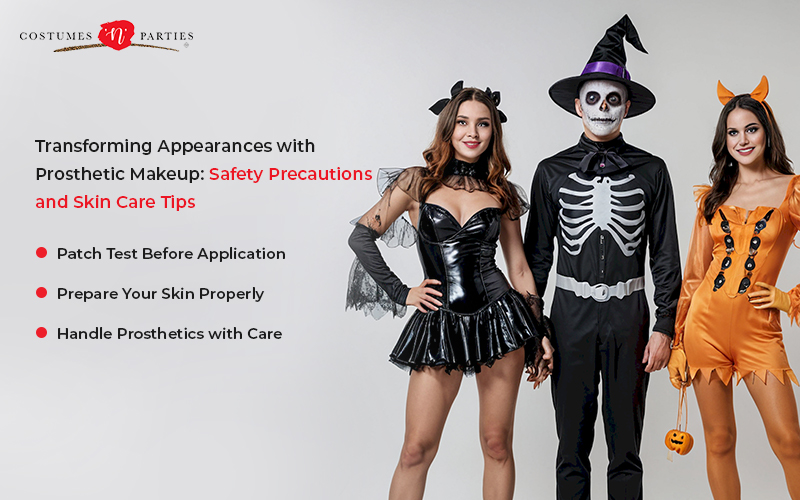 Safety precautions and skin care tips to transform appearances with prosthetic makeup